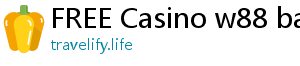 FREE Casino w88 bank